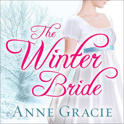 The Winter Bride by Anne Gracie audiobook