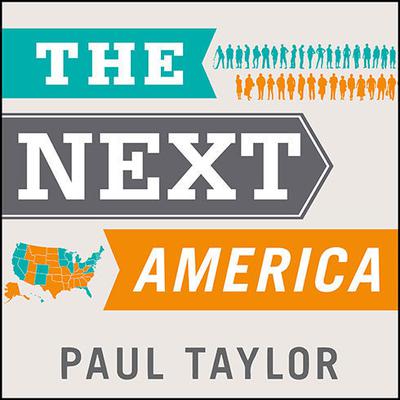 The Next America by Pew Research Center audiobook