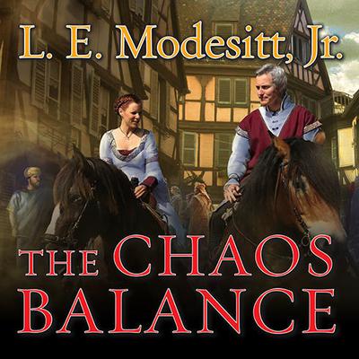 The Chaos Balance by L. E. Modesitt audiobook