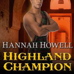 Highland Champion by Hannah Howell audiobook