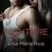 Nightfire by  Lisa Marie Rice audiobook