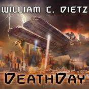DeathDay by  William C. Dietz audiobook