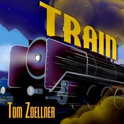 Train by  Tom Zoellner audiobook