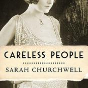 Careless People by  Sarah Churchwell audiobook
