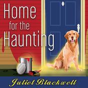 Home for the Haunting by  Juliet Blackwell audiobook