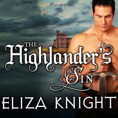 The Highlander's Sin by Eliza Knight audiobook