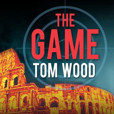 The Game by Tom Wood audiobook