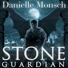 Stone Guardian by Danielle Monsch audiobook