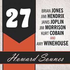 27 by Howard Sounes audiobook