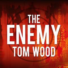 The Enemy by Tom Wood audiobook