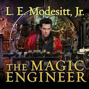 The Magic Engineer by  L. E. Modesitt Jr. audiobook