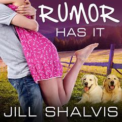 Rumor Has It by Jill Shalvis audiobook