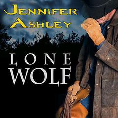 Lone Wolf by Jennifer Ashley audiobook