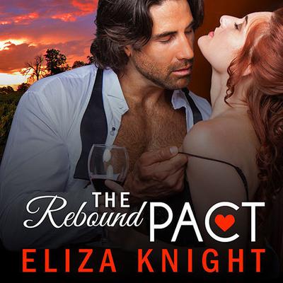 The Rebound Pact by Eliza Knight audiobook