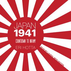 Japan 1941 by Eri Hotta audiobook