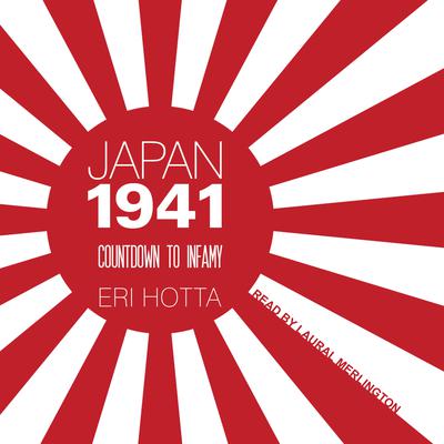 Japan 1941 by Eri Hotta audiobook