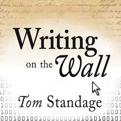 Writing on the Wall by Tom Standage audiobook