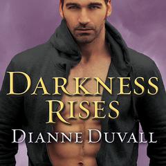 Darkness Rises by Dianne Duvall audiobook