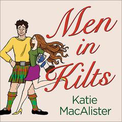 Men in Kilts by Katie MacAlister audiobook