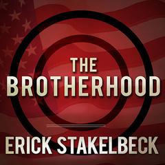 The Brotherhood by Erick Stakelbeck audiobook
