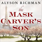 The Mask Carver's Son by  Alyson Richman audiobook