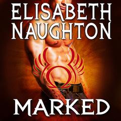 Marked by Elisabeth Naughton audiobook