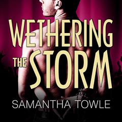 Wethering The Storm by Samantha Towle audiobook