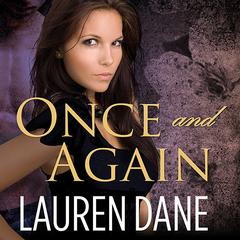 Once and Again by Lauren Dane audiobook