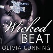 Wicked Beat by  Olivia Cunning audiobook