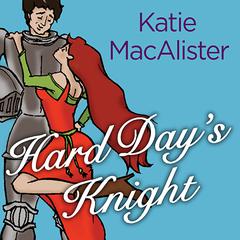 Hard Day's Knight by Katie MacAlister audiobook