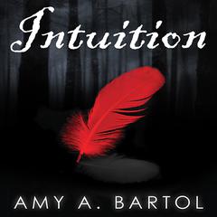 Intuition by Amy A. Bartol audiobook