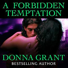 A Forbidden Temptation by Donna Grant audiobook