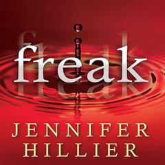 Freak by Jennifer Hillier audiobook