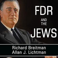 FDR and the Jews by Richard Breitman audiobook