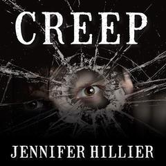 Creep by Jennifer Hillier audiobook