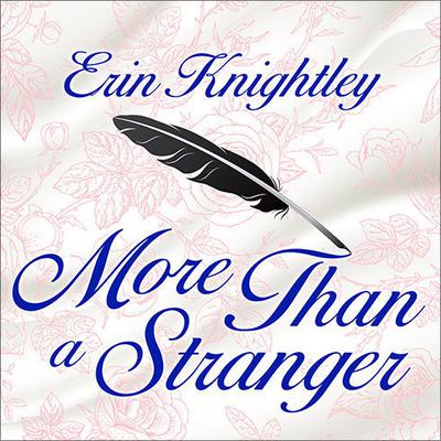 More Than a Stranger by Erin Knightley audiobook