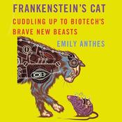 Frankenstein's Cat by  Emily Anthes audiobook