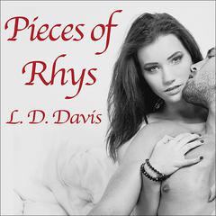 Pieces of Rhys by L. D. Davis audiobook
