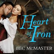 Heart of Iron by  Bec McMaster audiobook