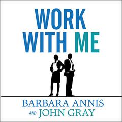 Work With Me by Barbara Annis audiobook