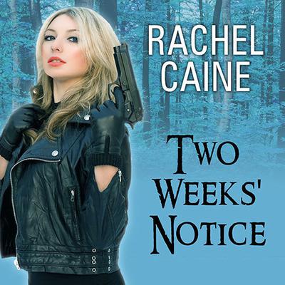 Two Weeks' Notice by Rachel Caine audiobook