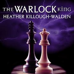The Warlock King by Heather Killough-Walden audiobook