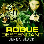 Rogue Descendant by  Jenna Black audiobook