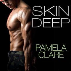 Skin Deep by Pamela Clare audiobook