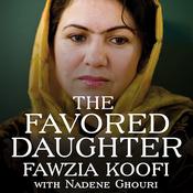 The Favored Daughter by  Nadene Ghouri audiobook