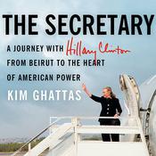The Secretary by  Kim Ghattas audiobook