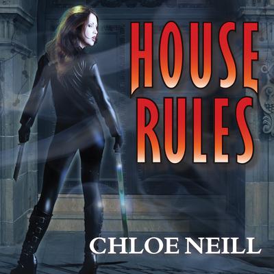 House Rules by Chloe Neill audiobook
