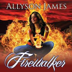 Firewalker by Allyson James audiobook