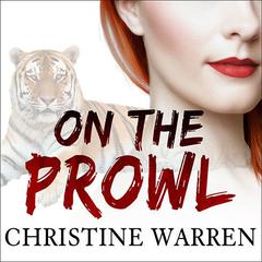 On the Prowl by Christine Warren audiobook