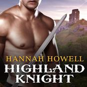 Highland Knight by  Hannah Howell audiobook